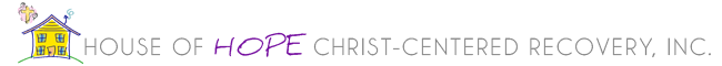 House of Hope Christ-Centered Recovery, Inc.